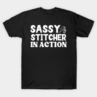 Sassy Stitcher In Action T-Shirt